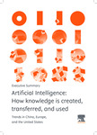 Artificial Intelligence: How knowledge is created, transferred, and used